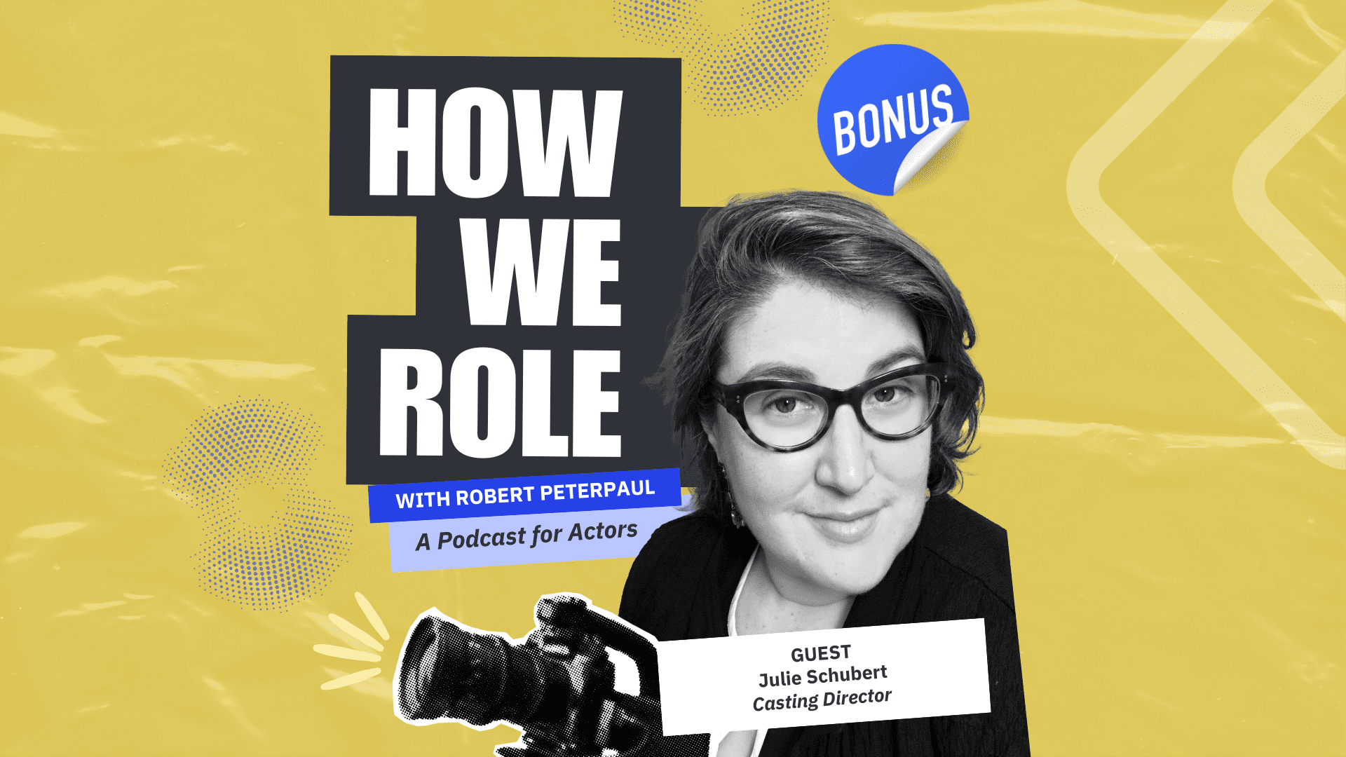 'How We Role' Bonus Episode: Emmy-Winning Casting Director Julie Schubert — 'Keep It Simple'