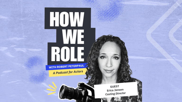 Collage of casting director Erica Jensen, a video camera and the How We Role podcast logo on a light blue backdrop.