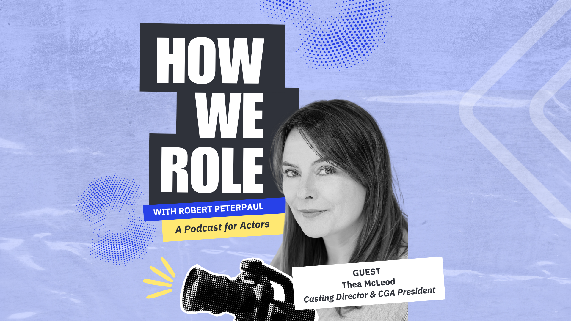 How to Take an Acting Note & Make it Soar with Casting Director & CGA President Thea McLeod | 'How We Role'